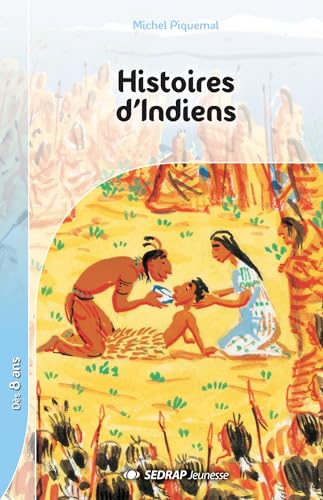 Stock image for histoires d'indiens - roman (LECTURE EN TETE) for sale by WorldofBooks