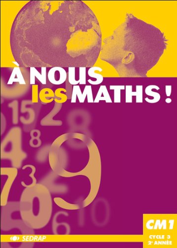 9782841173600: Mathmatiques CM1: A nous les maths !