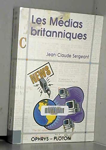 9782841201044: Les mdias britanniques