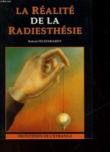 Stock image for La ralit de la radiesthsie for sale by medimops