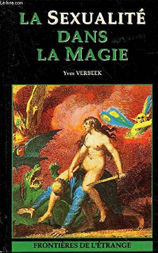 Stock image for La Sexualit dans la Magie. for sale by Le-Livre