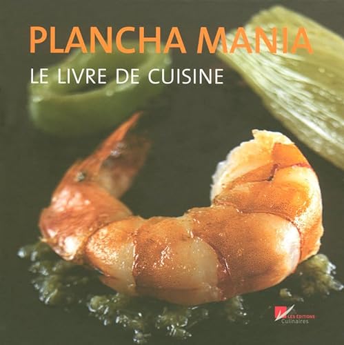 Stock image for Plancha mania - Le livre de cuisine for sale by Ammareal