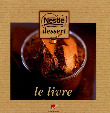 Stock image for Nestl dessert, le livre for sale by Goldstone Books