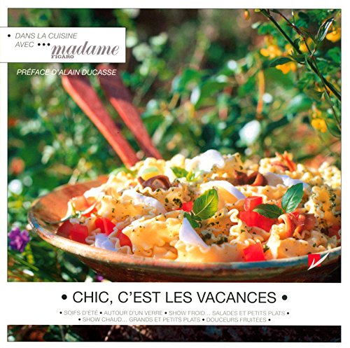 Stock image for Chic, c'est les vacances for sale by Ammareal