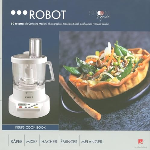 Stock image for Robot krups cook book - 50 recettes for sale by Ammareal