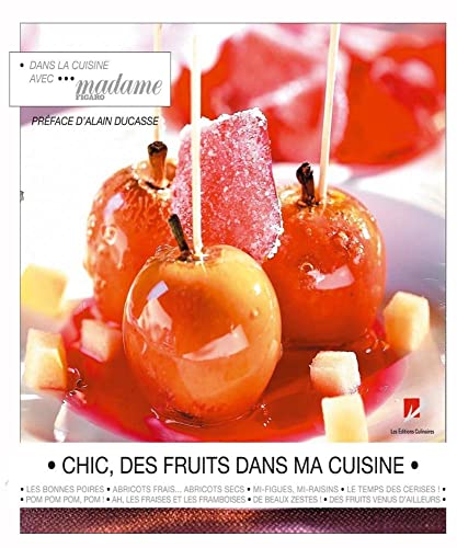 Stock image for Chic des fruits dans ma cuisine (French Edition) for sale by ThriftBooks-Dallas