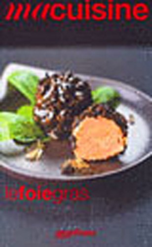 Beispielbild fr Le foie gras Le Figaro zum Verkauf von LIVREAUTRESORSAS