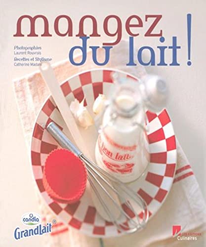 Stock image for Mangez du lait ! for sale by Ammareal