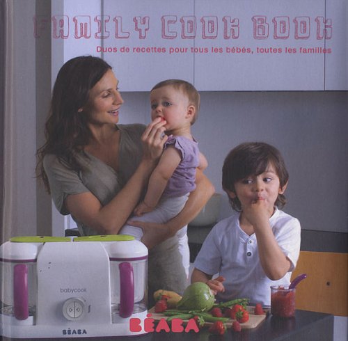 9782841234035: Family cook book: Duos de recettes pour tous les bbs, toutes les familles