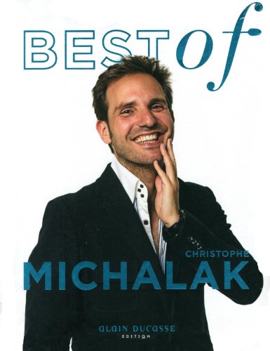 Beispielbild fr Best of Christophe Michalak zum Verkauf von medimops
