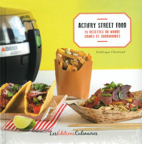 Beispielbild fr Actifry street food du monde (French Edition) zum Verkauf von GF Books, Inc.