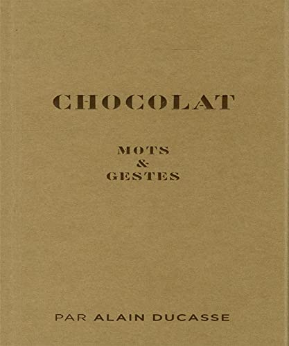 Stock image for Mots gestes de la manufacture du chocolat for sale by GoldenWavesOfBooks