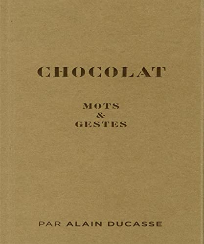 9782841235858: Mots & gestes de la manufacture du chocolat