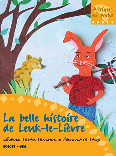 9782841298327: LA BELLE HISTOIRE DE LEUK-LE-LIEVRE