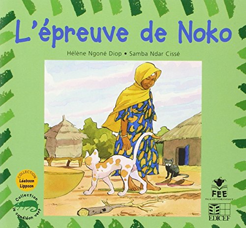 9782841299362: L'EPREUVE DE NOKO