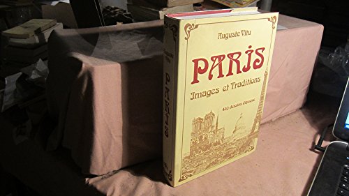 Beispielbild fr Paris - Images et traditions zum Verkauf von Ammareal