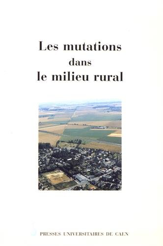 Beispielbild fr Les mutations dans le milieu rural zum Verkauf von Ammareal