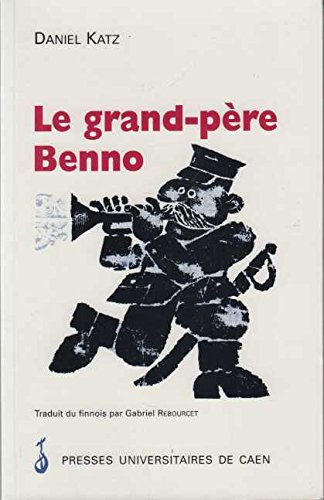 9782841330416: Le grand-pre Benno