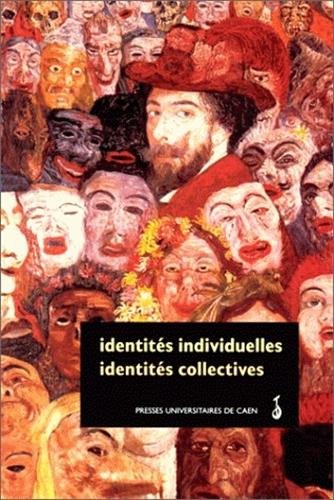 Stock image for Identits individuelles, identits collectives for sale by Ammareal