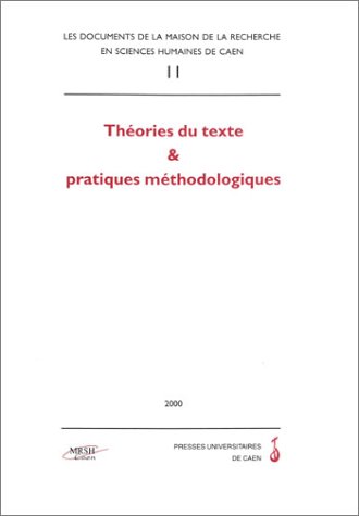 Stock image for Documents de la MRSH, numro 11. Thorie du texte et pratiques mthodologiques for sale by medimops