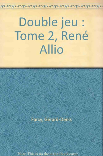 Beispielbild fr Double jeu : Tome 2, Ren Allio zum Verkauf von medimops