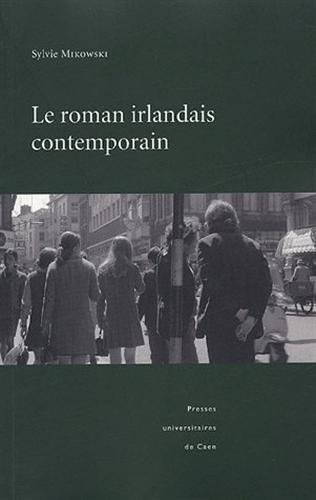 9782841332298: Le roman irlandais contemporain