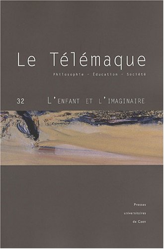 Stock image for Le Tlmaque, N 32 : L'enfant et l'imaginaire for sale by medimops