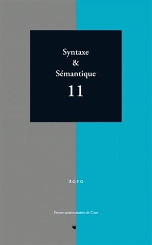 Beispielbild fr Syntaxe & Smantique, N 11/2010 : zum Verkauf von Buchpark