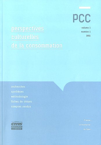 Beispielbild fr Perspectives culturelles de la consommation, Volume 1 N 1/2011 : zum Verkauf von Ammareal