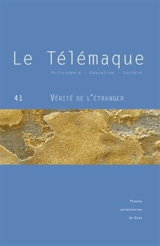 Stock image for Le Tlmaque, N 41, Mai 2012 : Vrit de l'tranger [Broch] for sale by BIBLIO-NET