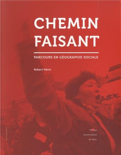 Beispielbild fr Chemin Faisant : Parcours En Gographie Sociale zum Verkauf von RECYCLIVRE