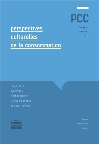 Beispielbild fr Perspectives culturelles de la consommation, Volume 3 N 1/2013 : zum Verkauf von Buchpark