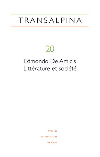 9782841338573: Transalpina, N 20/2017. Edmondo de Amicis : Litterature et Societe
