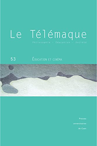 Beispielbild fr Le Telemaque, N 53/2018. Education et Cinema [Broch] FRELAT-KAHN BRIGITTE zum Verkauf von BIBLIO-NET