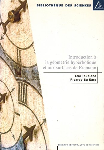 Imagen de archivo de Introduction  la gomtrie hyperbolique et aux surfaces de Riemann a la venta por Ammareal