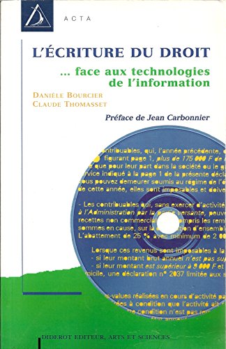 Beispielbild fr L'criture du droit. face aux technologies de l'information zum Verkauf von Ammareal