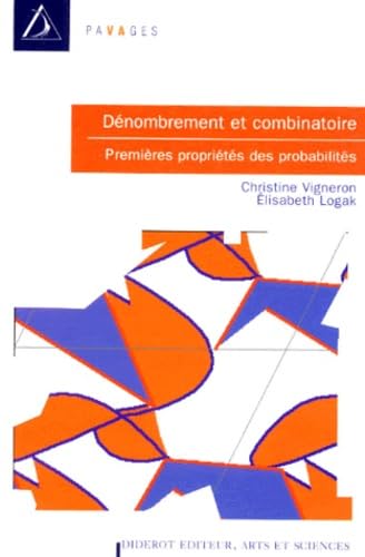 Imagen de archivo de DENOMBREMENT ET COMBINATOIRE. Premires proprits des probabilits a la venta por La bataille des livres