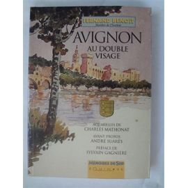 Imagen de archivo de Avignon au double visage a la venta por Ammareal