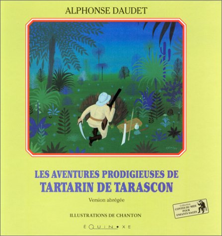 9782841350391: Aventures prodigieuses tartarin tarascon . (Contes du Midi)