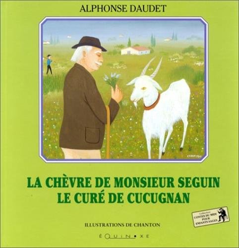 Stock image for La Chvre de Monsieur Seguin - Le Cur de Cucugnan for sale by medimops
