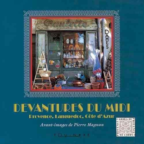 Imagen de archivo de Devantures du Midi - Provence, Languedoc, C te d'Azur a la venta por WorldofBooks