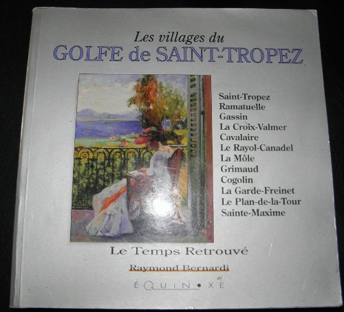 Stock image for Les villages du Golfe de Saint-Tropez for sale by AwesomeBooks