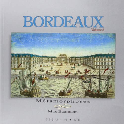 Beispielbild fr Bordeaux, tome 2 zum Verkauf von medimops