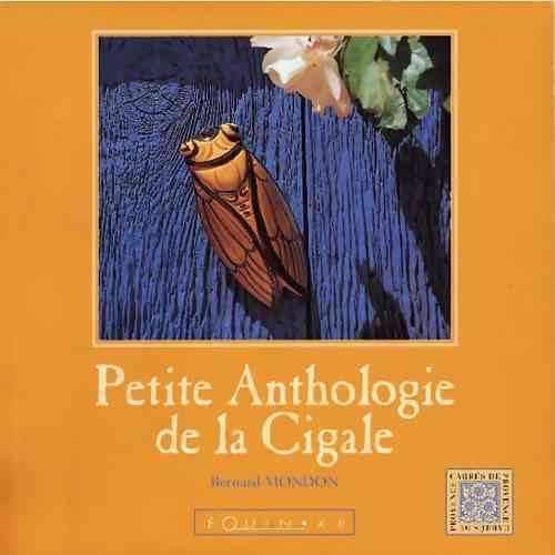 Imagen de archivo de Petite anthologie de la cigale a la venta por Ammareal