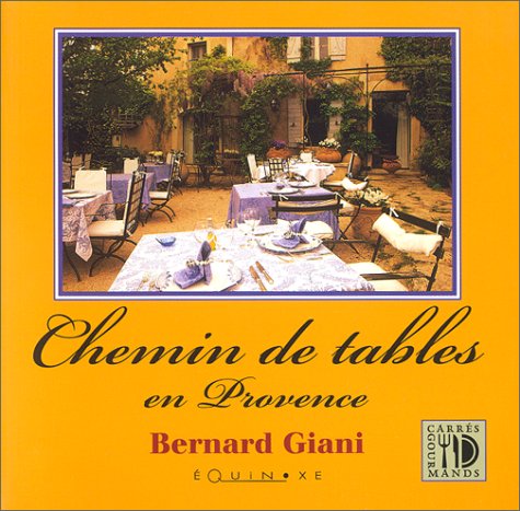 Beispielbild fr Chemin de tables en Provence zum Verkauf von Ammareal