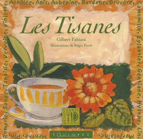 Stock image for Les tisanes for sale by Ammareal