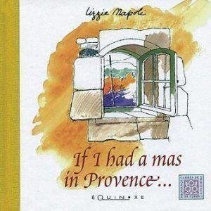 9782841352319: If I had a mas in Provence...