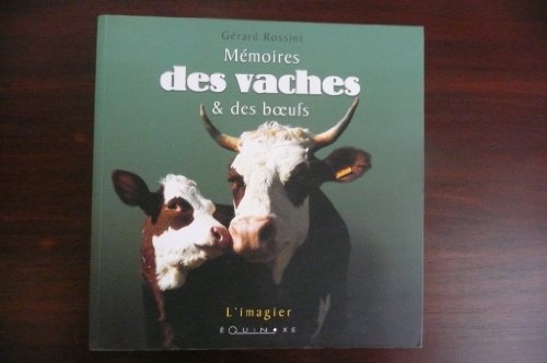 Stock image for Mmoires des vaches et des boeufs for sale by Ammareal