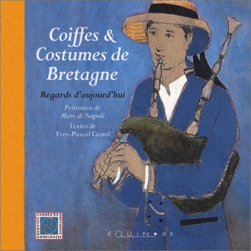9782841353682: Coiffes et Costumes de Bretagne