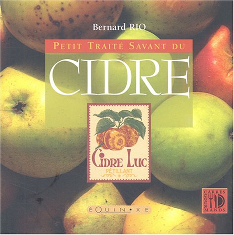 Stock image for Petit Trait Savant du cidre for sale by Ammareal